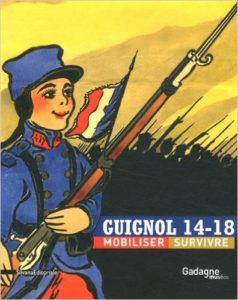 Guignol 14-18 Mobiliser, survivre