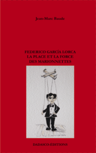 Federico García Lorca – la place et la force des marionnettes